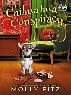 cover image of Chihuahua Conspiracy